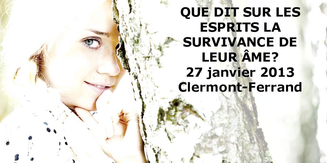You are currently viewing Que dit sur les Esprits la survivance de leur âme? – janvier 2013