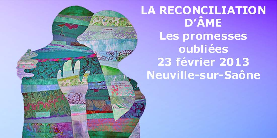 You are currently viewing La réconciliation d’âme – février 2013