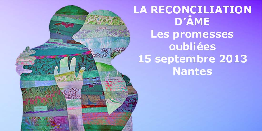 You are currently viewing La réconciliation d’âme – septembre 2013