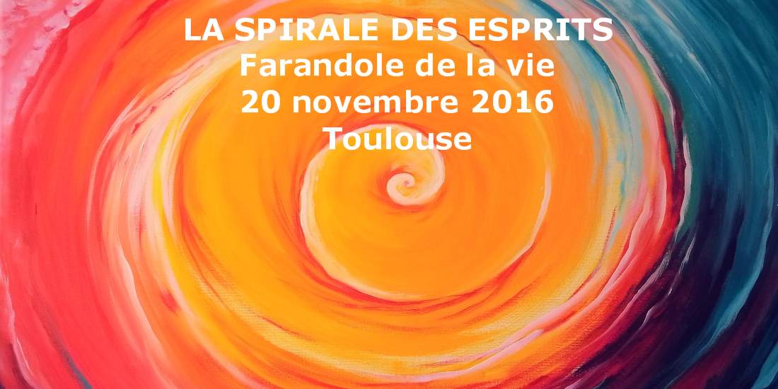You are currently viewing La spirale des Esprits, farandole de la vie – novembre 2016