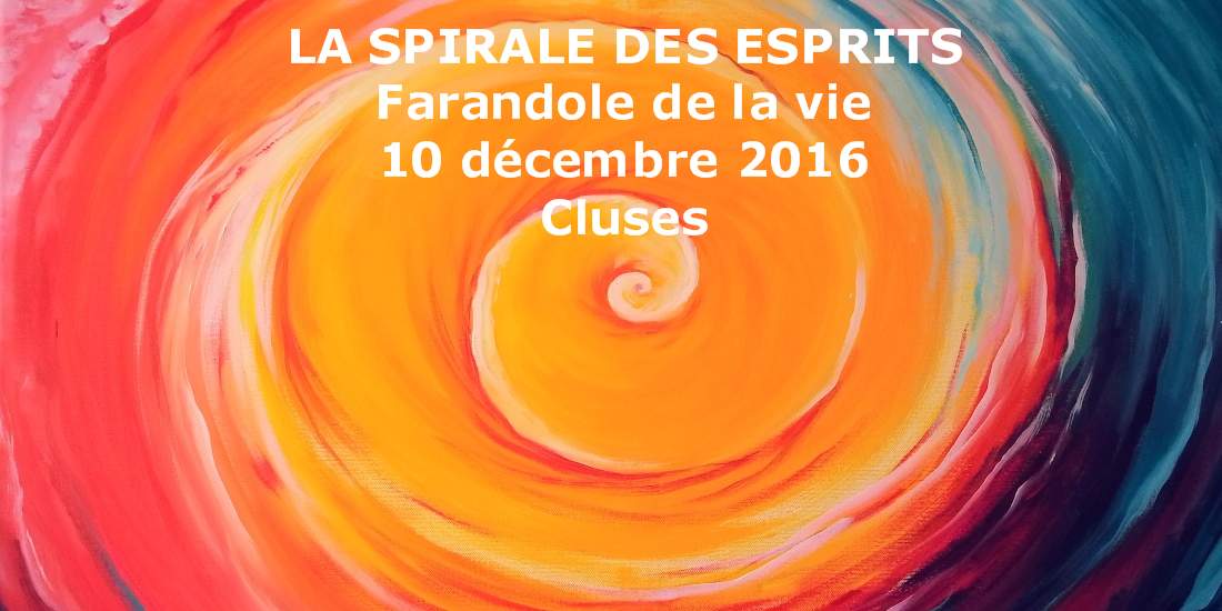 You are currently viewing La spirale des Esprits, farandole de la vie – décembre 2016