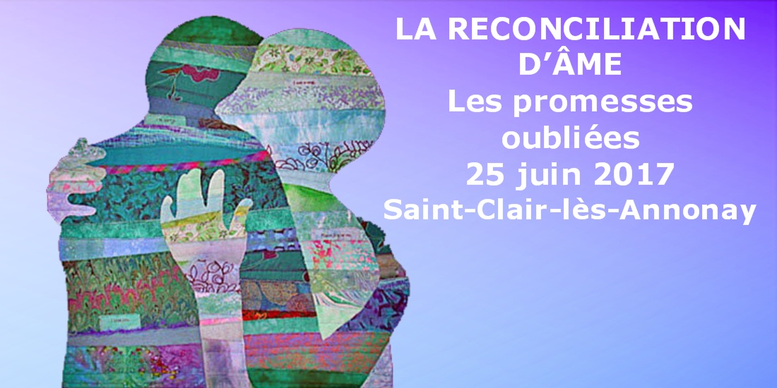 You are currently viewing La réconciliation d’âme – juin 2017