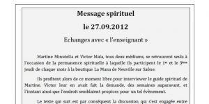 Lire la suite à propos de l’article Entretien avec un guide spirituel du 27.09.2012