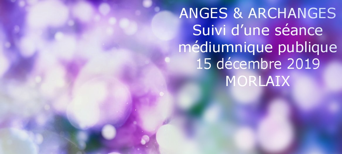 Conférence Anges et archanges sur le site web de Victor Maia, médium et voyant à Plouvien, Brest, Finistère, Bretagne
